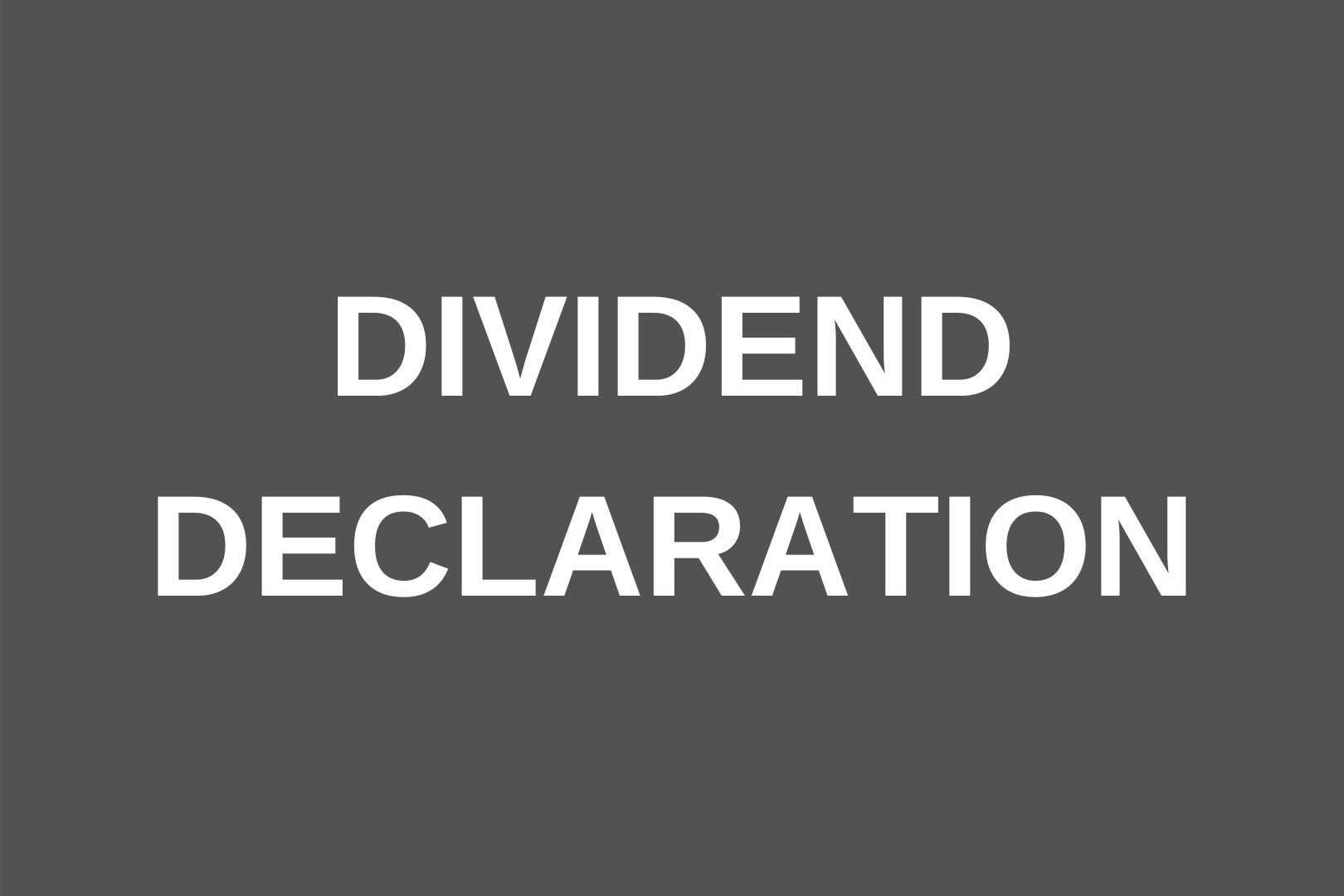 Dividend Declaration - April 2021